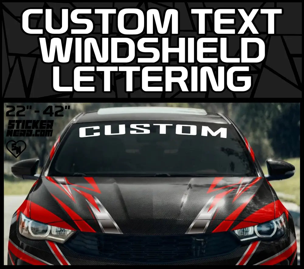 Custom Text Windshield Lettering - Windshield Banners - Large Window Stickers And Decals