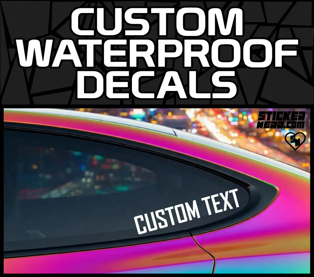 Custom Waterproof Decals - Vinyl Window Stickers