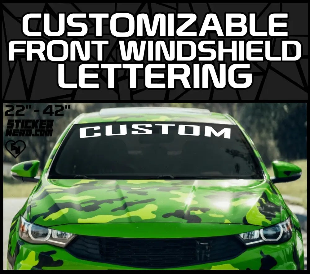 Customizable Front Windshield Lettering - Custom Windshield Banners And Stickers