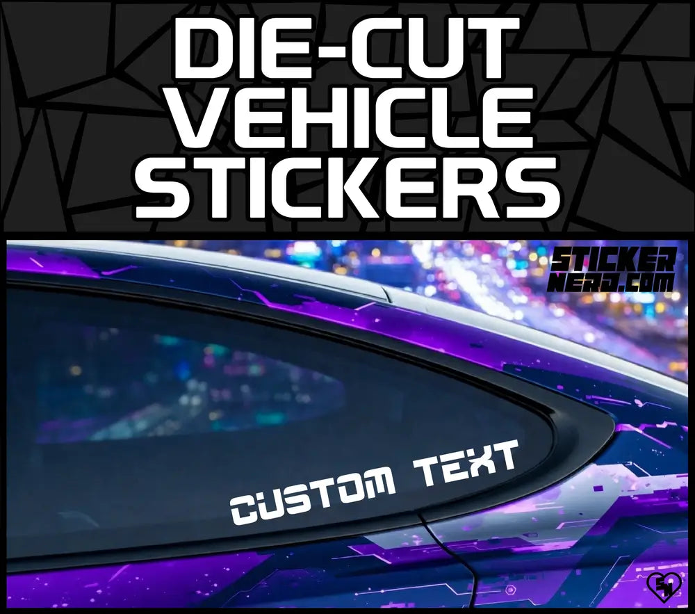 Custom Die-Cut Vehicle Stickers - Car Window Decals