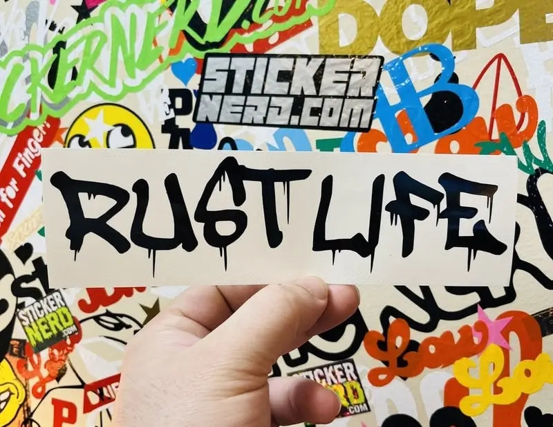 Rust Life Decal - STICKERNERD