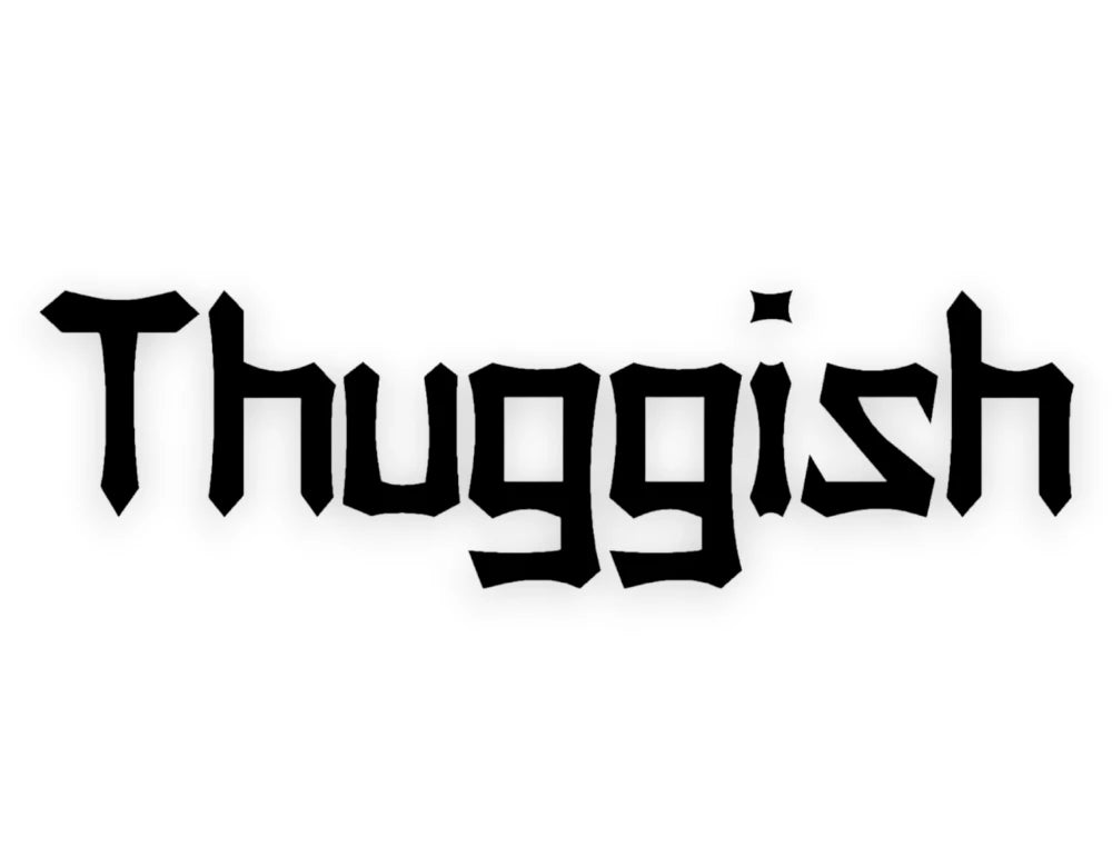 Thuggish Sticker - Decal - STICKERNERD.COM