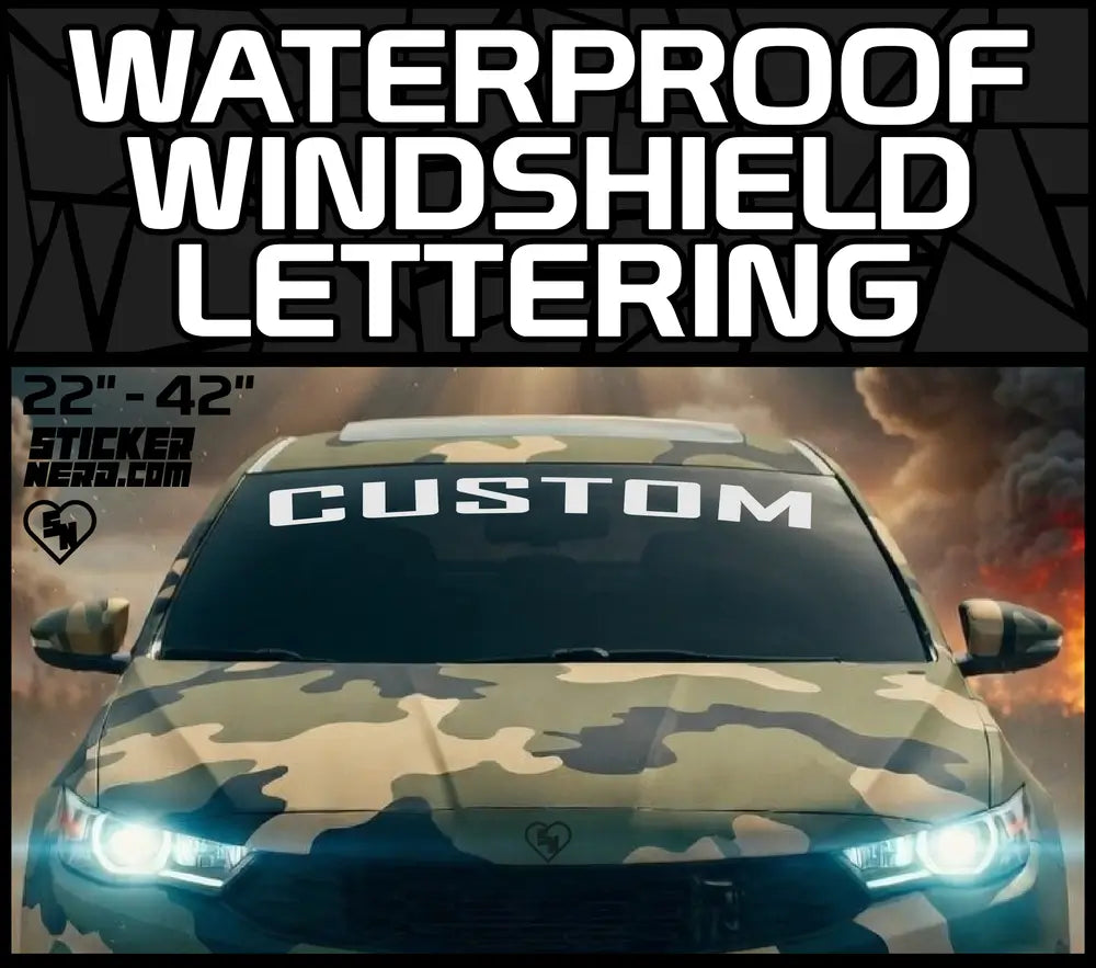 Waterproof Windshield Lettering banner showing custom white text applied to the windshield banner of a camouflage car