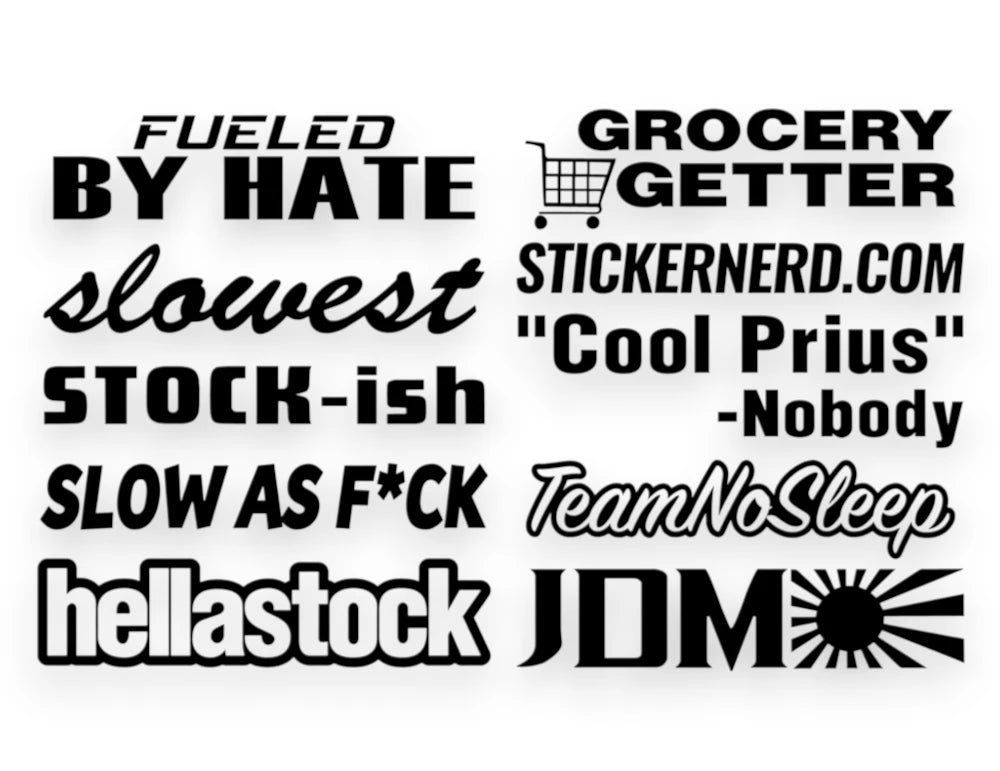 A car sticker pack sheet featuring black vinyl decals with funny text like Cool Prius Nobody, FUELED BY HATE, and a GROCERY GETTER slogan with a shopping cart icon.