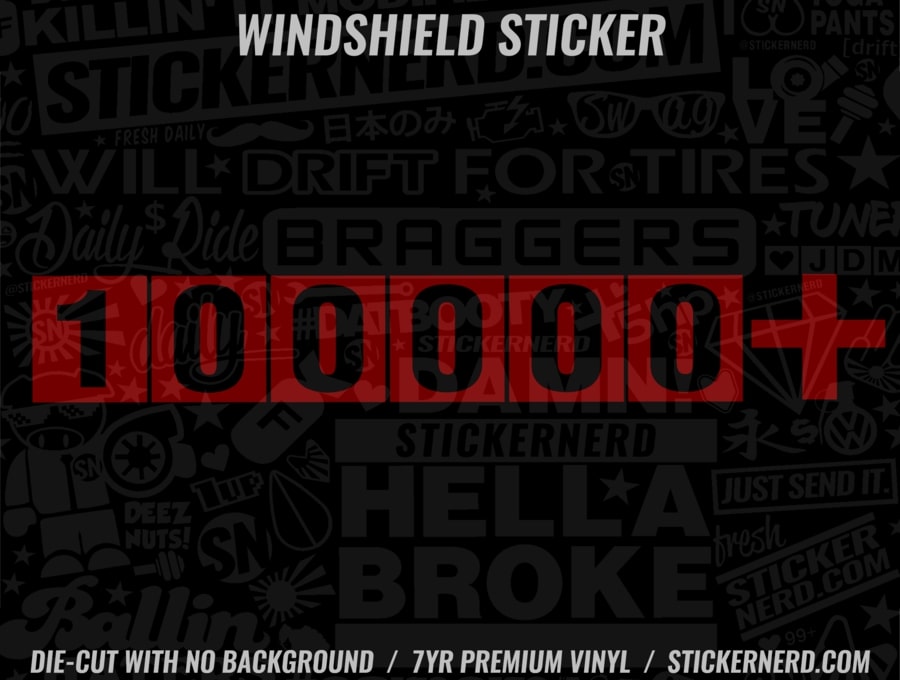 100000 +Miles Windshield Sticker - Decal - STICKERNERD.COM