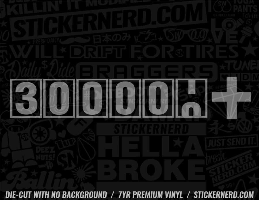 300000 + Sticker - Decal - STICKERNERD.COM
