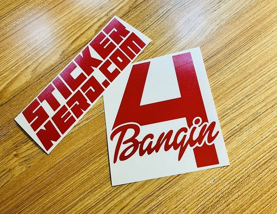 Four Bangin' Sticker - STICKERNERD.COM