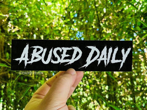 Abused Daily Printed Sticker - StickerNerd.com