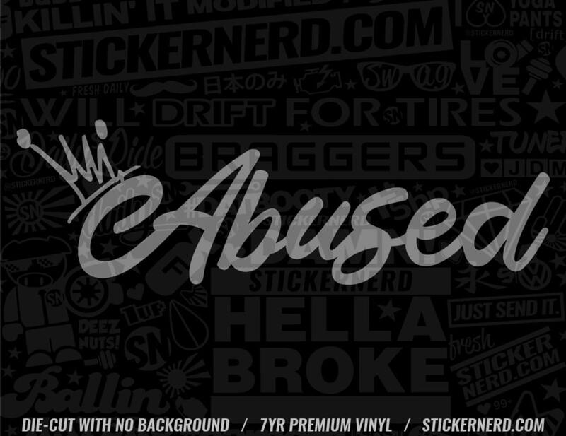 Abused Crown Sticker - Decal - STICKERNERD.COM