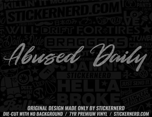 Abused Daily Sticker - STICKERNERD.COM