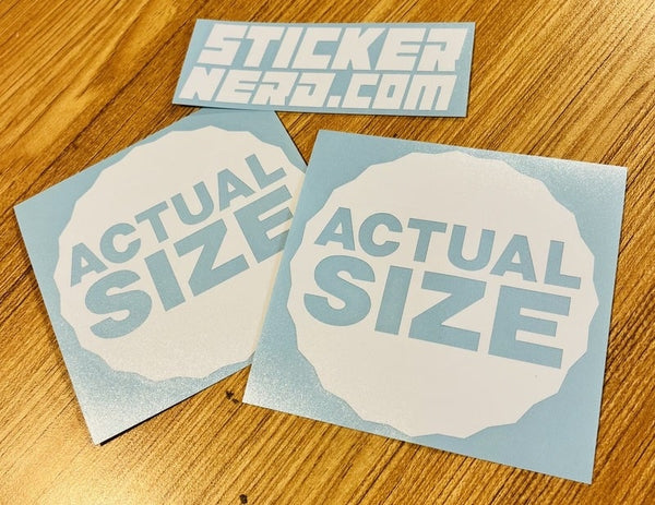 Actual Size Sticker - Decal - STICKERNERD.COM