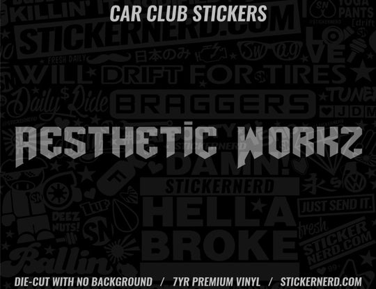 Aesthetic Workz Sticker - Decal - STICKERNERD.COM