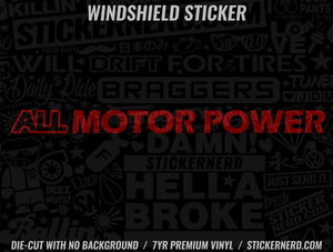 All Motor Power Windshield Sticker - Decal - STICKERNERD.COM