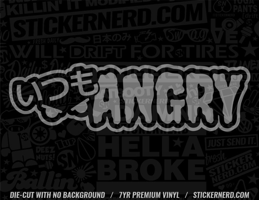 Always Angry Sticker | Japanese Tuner Decals | JDM Car Stickers ...