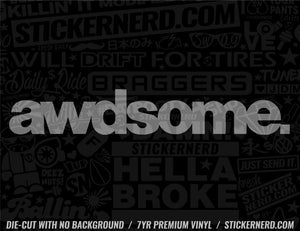 Awdsome Sticker - Decal - STICKERNERD.COM