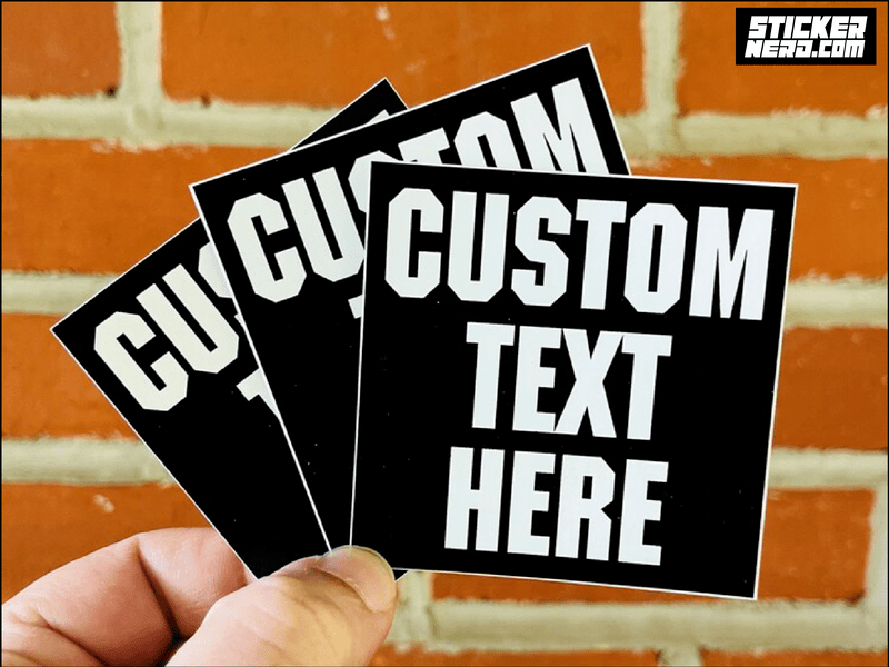 CUSTOM PRINTED TEXT STICKERS