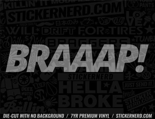BRAAAP! Sticker - Window Decal - STICKERNERD.COM