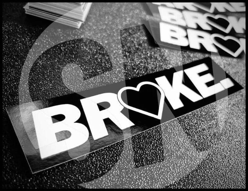 Broke Sticker - Decal - STICKERNERD.COM