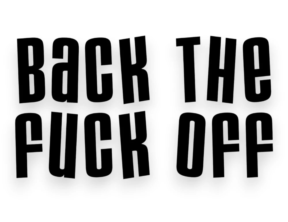 Back The F Off Sticker - Window Decal - STICKERNERD.COM