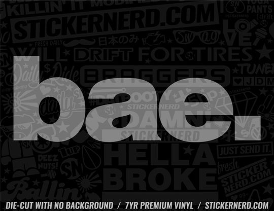 Bae Sticker - Window Decal - STICKERNERD.COM