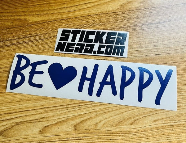 Be Happy Heart Sticker - STICKERNERD.COM