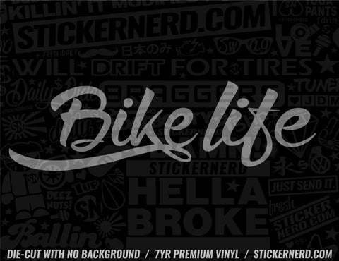 Bike Life Sticker - Decal - STICKERNERD.COM