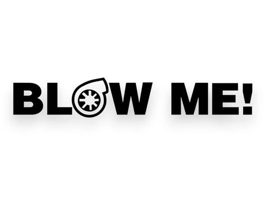 Blow Me Turbo Sticker - Window Decal - STICKERNERD.COM