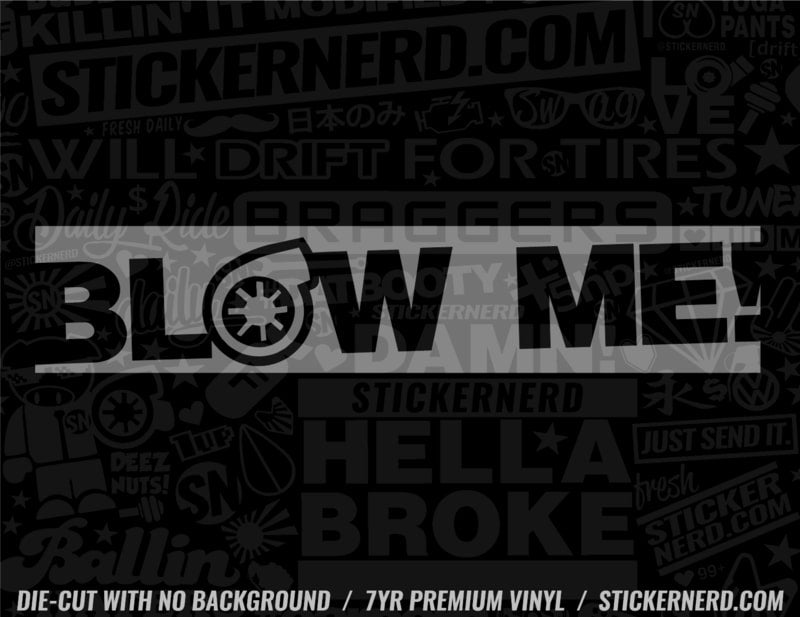Blow Me Turbo Sticker - Decal - STICKERNERD.COM