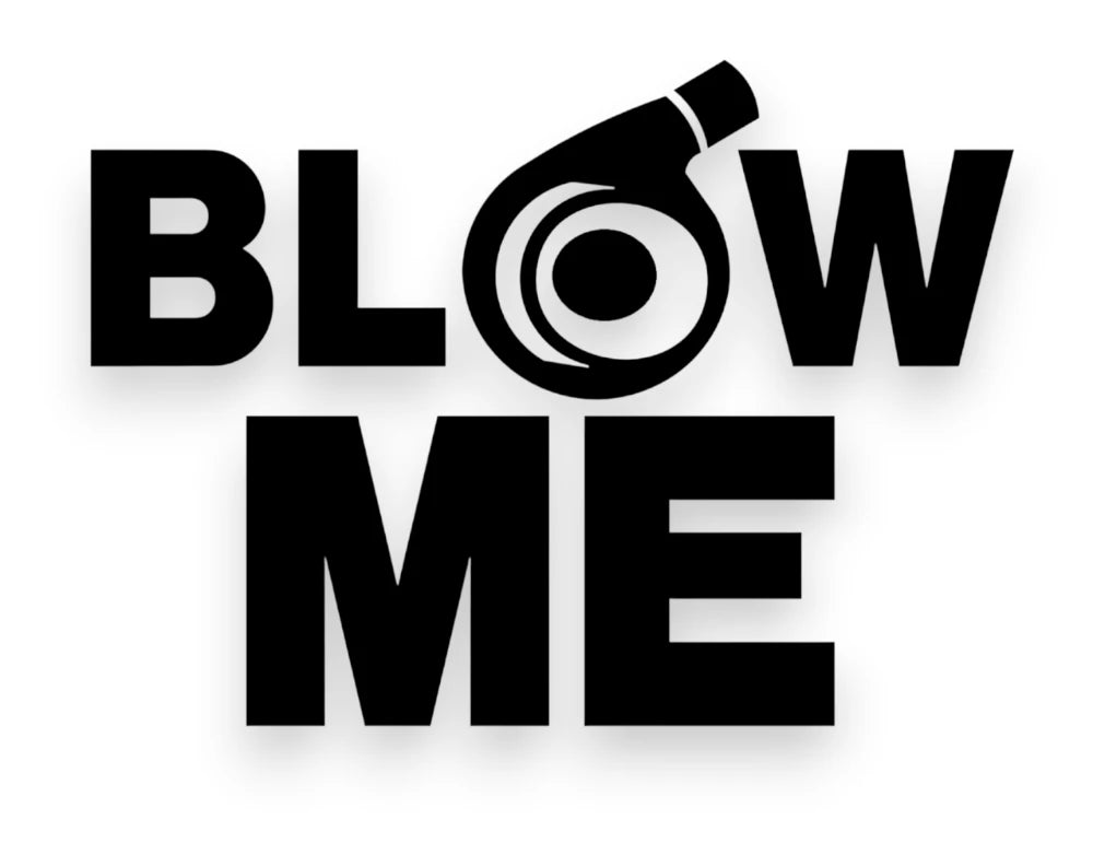 Blow Me Turbo Sticker - Decal - STICKERNERD.COM