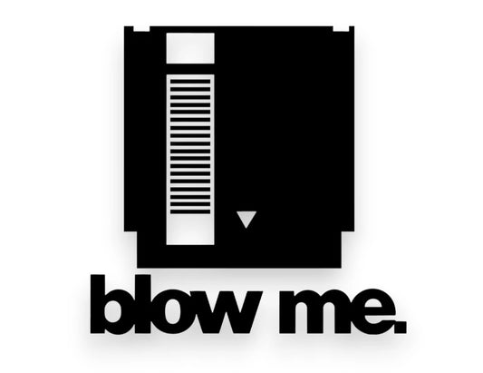 Blow Me Video Game Sticker - Game Cartridge Window Decal