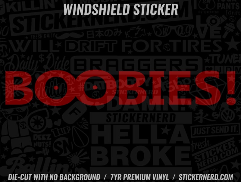 Boobies Windshield Sticker - Window Decal - STICKERNERD.COM