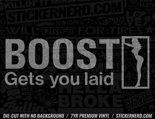 Boost Gets You Laid Sticker