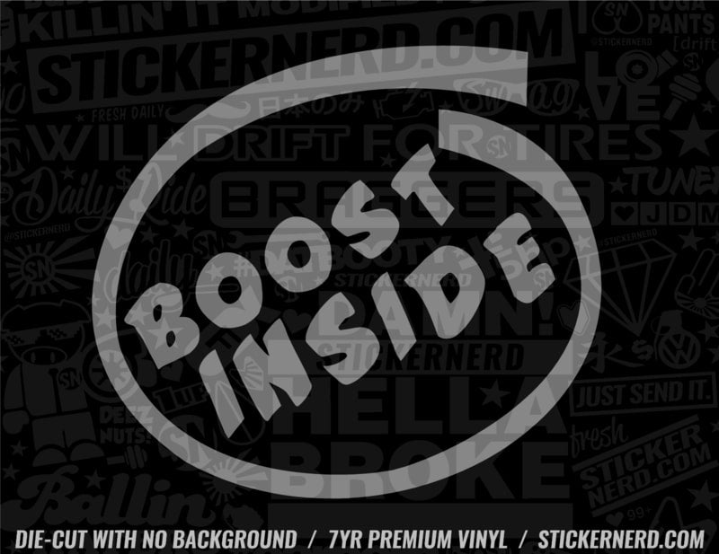 Boost Inside Sticker - Supercharger Stickers - Tuner Boosted Decal ...