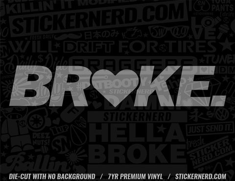 Broke Sticker - StickerNerd.com