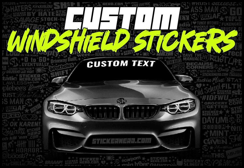 CUSTOM WINDSHIELD STICKERS - FUNNY KDM JDM DECALS CAR BANNERS STICKER ...