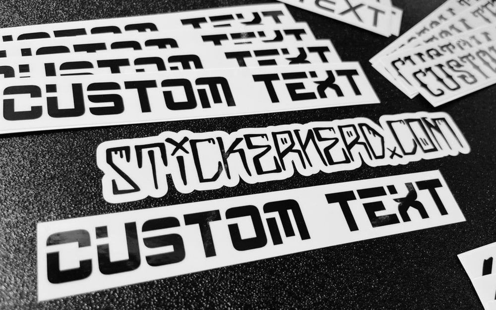 CUSTOM PRINTED TEXT STICKERS