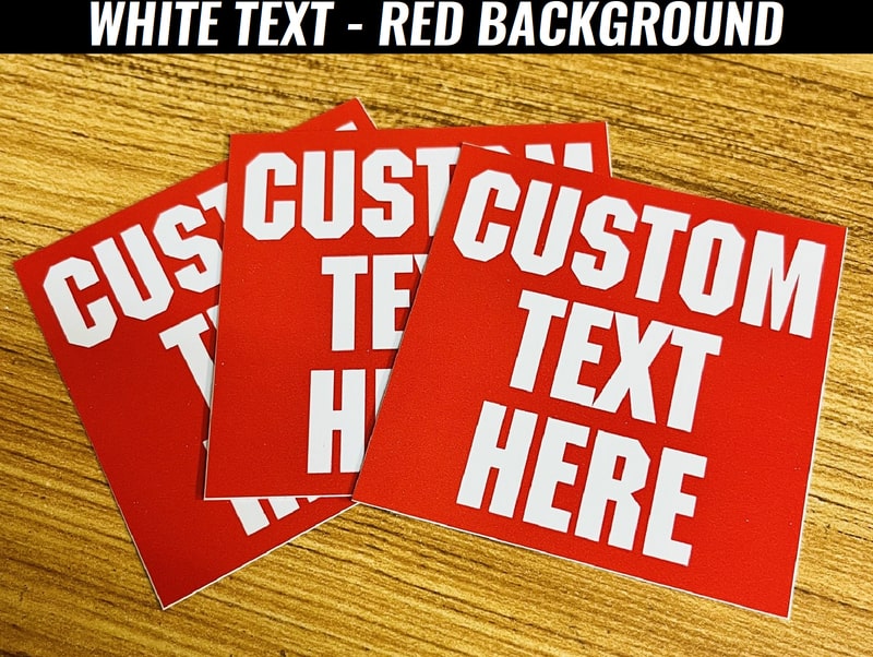 CUSTOM PRINTED TEXT STICKERS