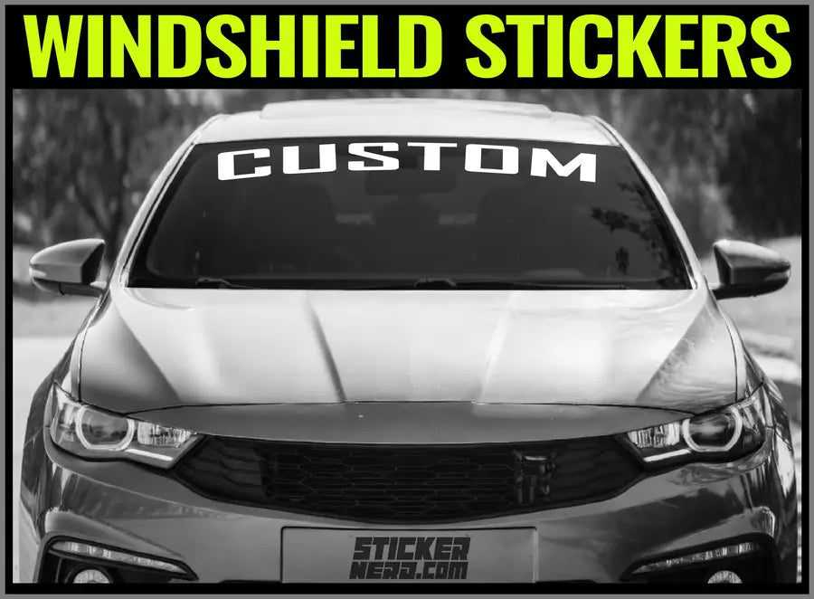 Custom Windshield Banners Stickers For Cars, Trucks And Windows 
