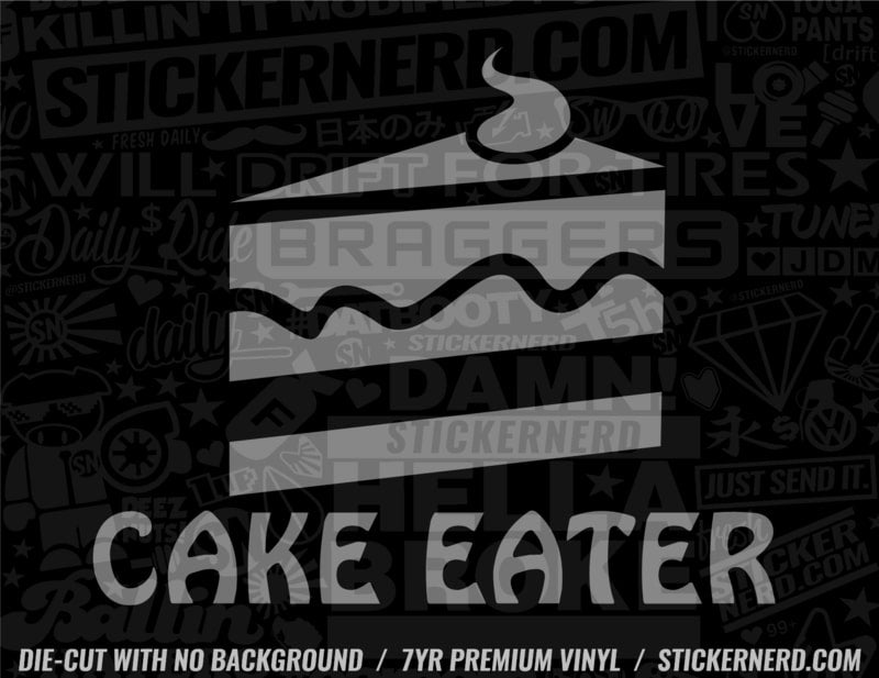 Cake Eater Sticker - Window Decal - STICKERNERD.COM