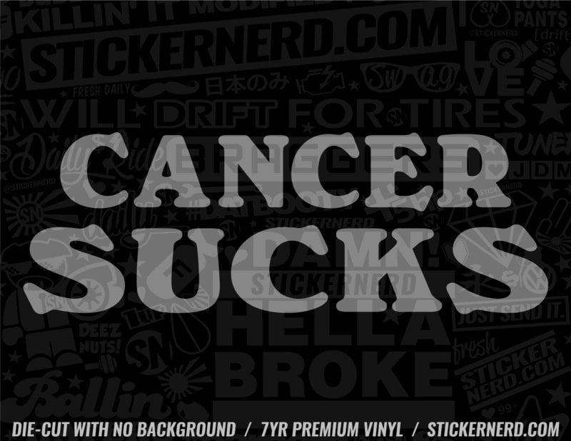 Cancer Sucks Sticker - Window Decal - STICKERNERD.COM