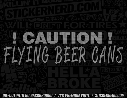 Caution Flying Beer Cans Sticker - Decal - STICKERNERD.COM