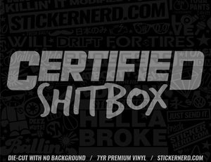 Certified Shitbox Sticker - Decal - STICKERNERD.COM