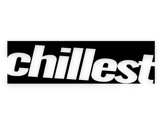 Chillest Sticker - Window Decal - STICKERNERD.COM
