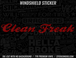 Clean Freak Windshield Sticker - Window Decal - STICKERNERD.COM