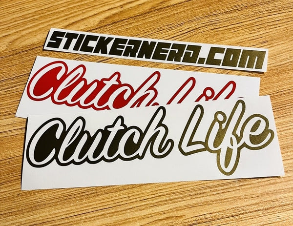 Clutch Life Sticker - STICKERNERD.COM