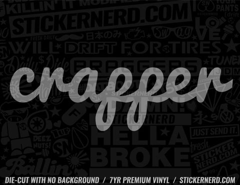Crapper Sticker - Decal - STICKERNERD.COM