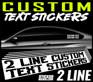 Custom 2 Line Text Stickers - Decal - STICKERNERD.COM