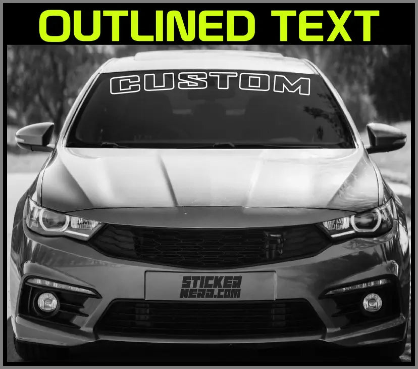 Custom Windshield Stickers - Outline Text - Custom Windshield Banners - StickerNerd