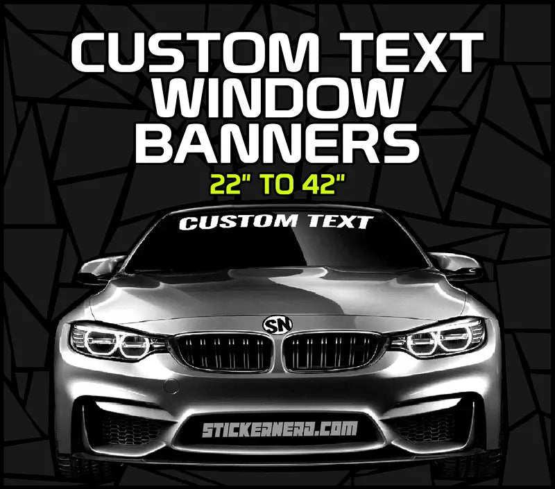 Custom Text Window Banners - Design Custom Window Stickers And Decals Online