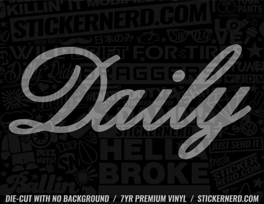 Daily Sticker - Window Decal - STICKERNERD.COM